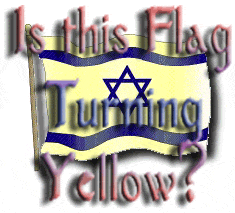 Is Israel Turning Yellow?